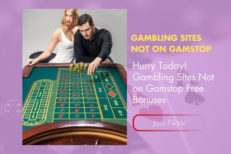 Hurry Today! Gambling Sites Not on Gamstop Free Bonuses Hurry Today! Gambling Sites Not on Gamstop Free Bonuses